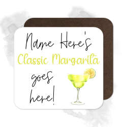 Personalised Drinks Coaster - Name's Classic Margarita Goes Here!