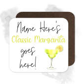 Personalised Drinks Coaster - Name's Classic Margarita Goes Here!