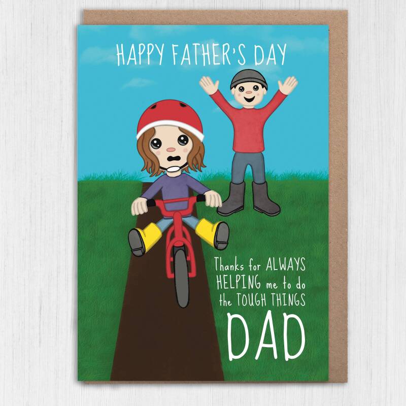 Thanks for always helping me do the tough things Dad cute, riding a bike, bicycle Father’s Day card from son or daughter (Size A6/A5/A4) - A6: Single card