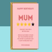 Funny Mum Birthday Card - 4 Stars - Best Mum - Sarcastic - 40th, 50th, 60th and more. For her - Personalised if required.