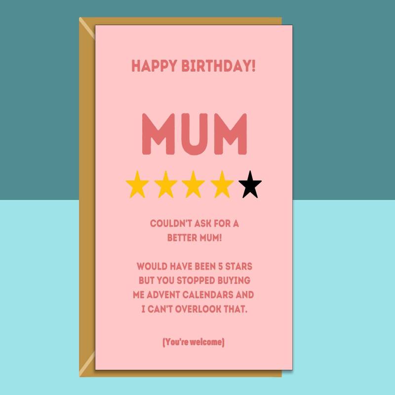 Funny Mum Birthday Card - 4 Stars - Best Mum - Sarcastic - 40th, 50th, 60th and more. For her - Personalised if required. - Blank inside - Regular