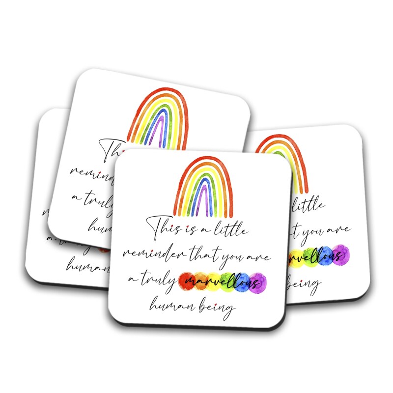 You Are A Truly Marvellous Human Being Coaster - You Got This Coaster Thank You Gift, Positivity Rainbow, Positive Coaster, Gift for teacher - Single Coaster