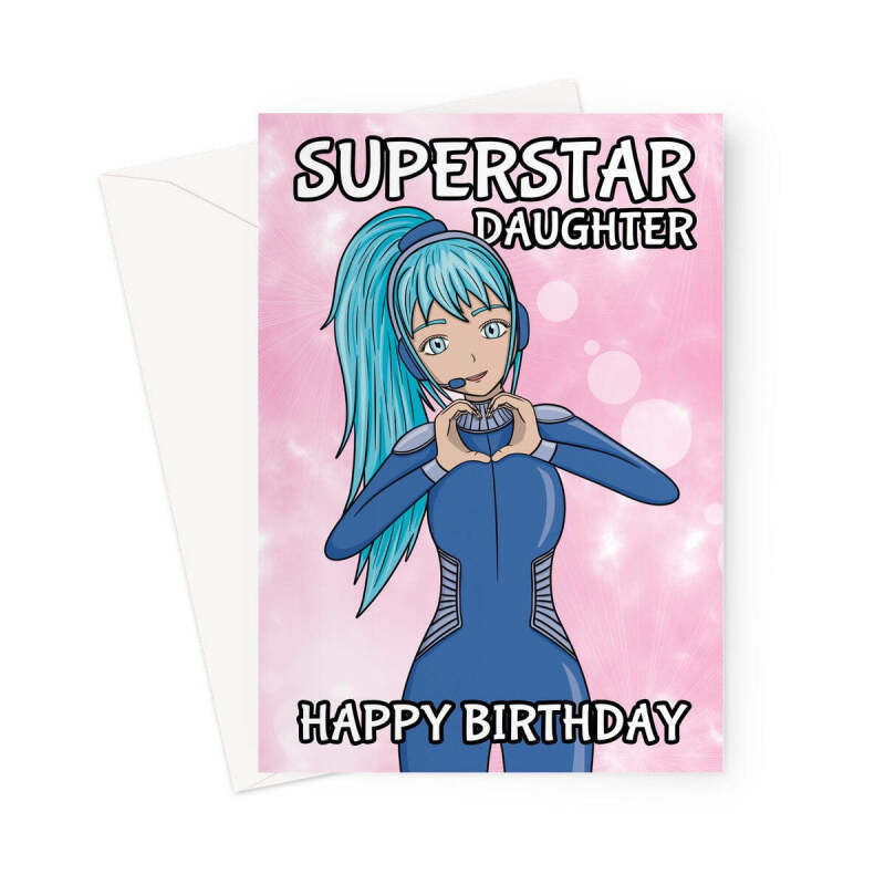 Birthday Wishes For Daughter - Superstar Anime Girl Card - A5 Portrait - 1 Card