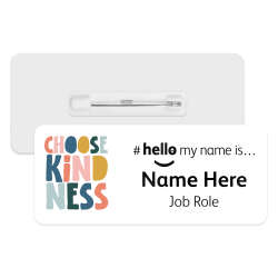 #hello my name is... Name Badge - Choose Kindness