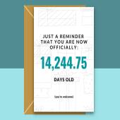 Funny 39th Birthday Card - Age in Days - Happy Birthday Card - For Him or For Her on their 39th