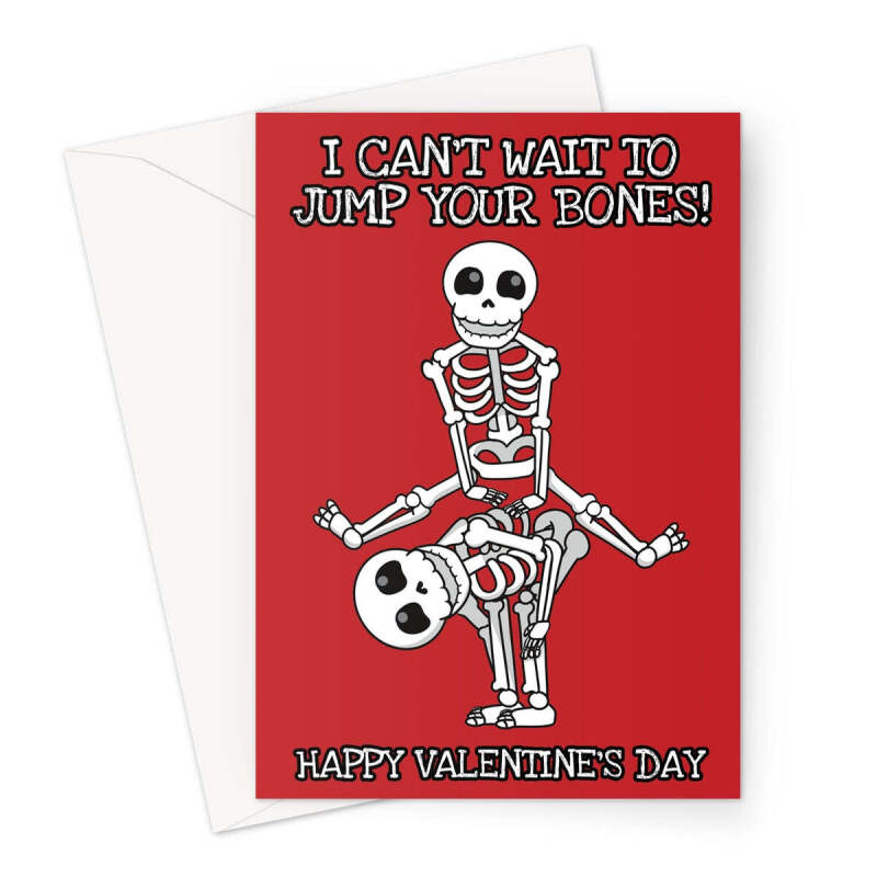 Funny Skeleton Valentine's Day Card - 'I Can't Wait to Jump Your Bones!' - A5 Portrait - 1 Card