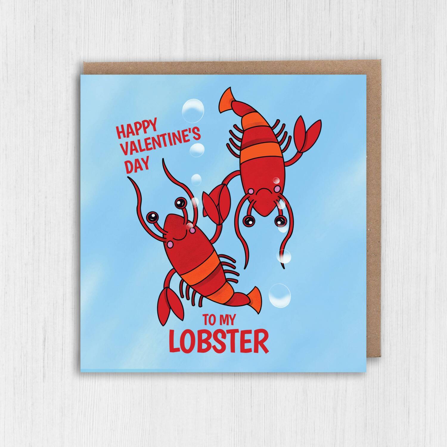 To my lobster funny, cute lobster cheesy Valentine's Day card for wife, husband, girlfriend, boyfriend, partner (Size A6/A5/A4/Square 6x6") - A6: Single card