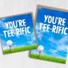 Golfer, golfing, golf pun, congratulations, well done, celebration card: You're terrific (Size A6/A5/A4/Square 6x6") - A6: Single card