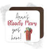 Personalised Drinks Coaster - Name's Bloody Mary Goes Here!