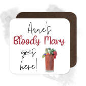 Personalised Drinks Coaster - Name's Bloody Mary Goes Here!