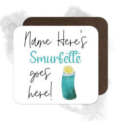 Personalised Drinks Coaster - Name's Smurfette Goes Here!
