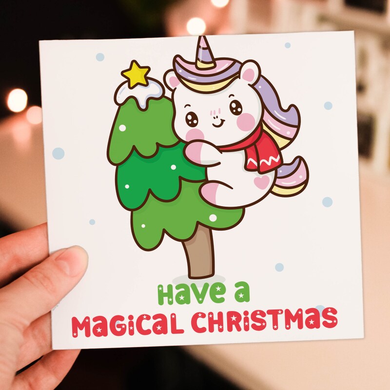 Have a magical Christmas unicorn magic, Holidays, Xmas card for children, kids, daughter, granddaughter, niece (Size A6/A5/A4/Square 6x6") - A6: Single card