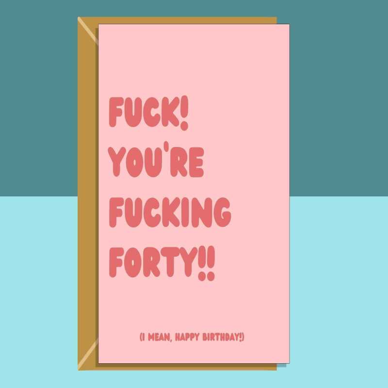 Funny 40th Birthday Card - Personalised inside if required - For Him or For Her - Perfect greetings card for someone turning 40 years old - Blank inside - Small