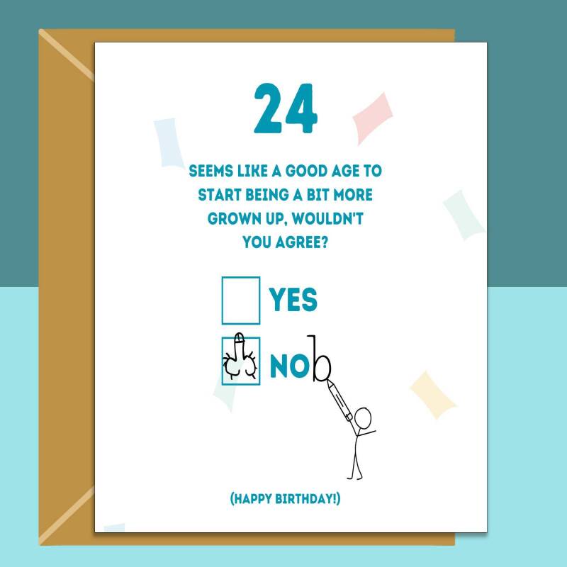 Funny 24th Birthday Card - For Him or For Her - personalised - For Brother, Sister, Colleague, Friend, anyone turning 24 years old - Blank inside - Large