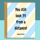 Funny 40th Birthday Card - Personalised inside if required - For Him or For Her - Perfect greetings card for someone turning 40 years old