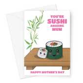 Sushi Amazing Mum Mother's Day Card