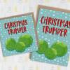 Christmas Trumper sprout rude, fart, farting, trump Holidays, Xmas, festive card for male, husband, brother (Size A6/A5/A4/Square 6x6") - A6: Single card