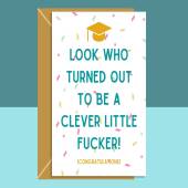 Funny Graduation Card - For Him or For Her - Personalised inside or blank - For University, College, PHD, Law School or more - Graduate Gift