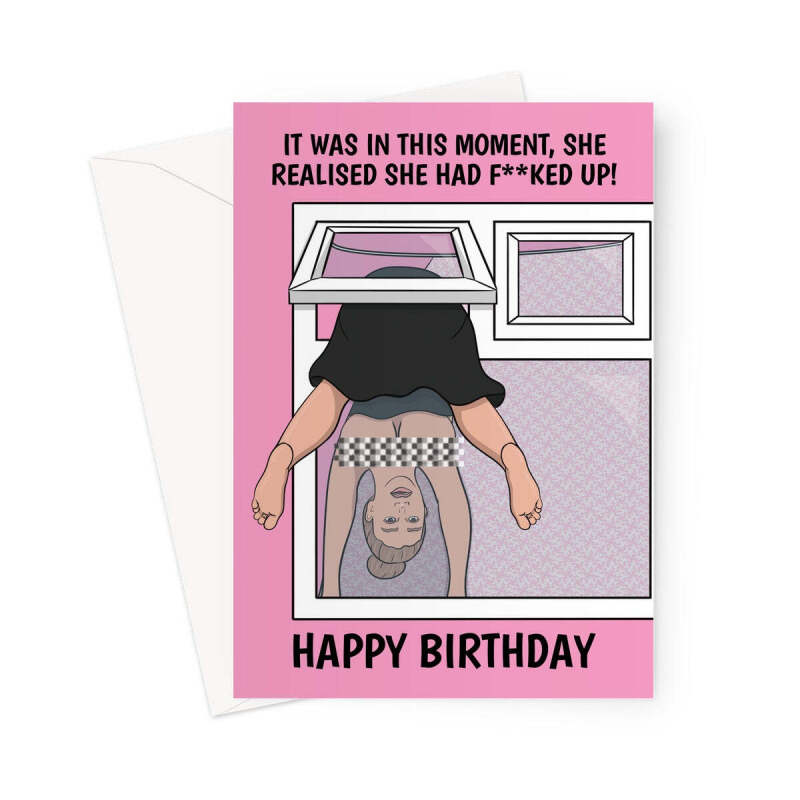 Funny Birthday Card - Woman Hanging Upside Down From Window - A5 Portrait - 1 Card