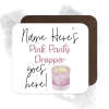 Personalised Drinks Coaster - Name's Pink Party Dropper Goes Here!