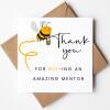 Thanks For BEEing Such A Wonderful Mentor | placement card, nursing placement, student placement, uni placement thank you card Mentor Card