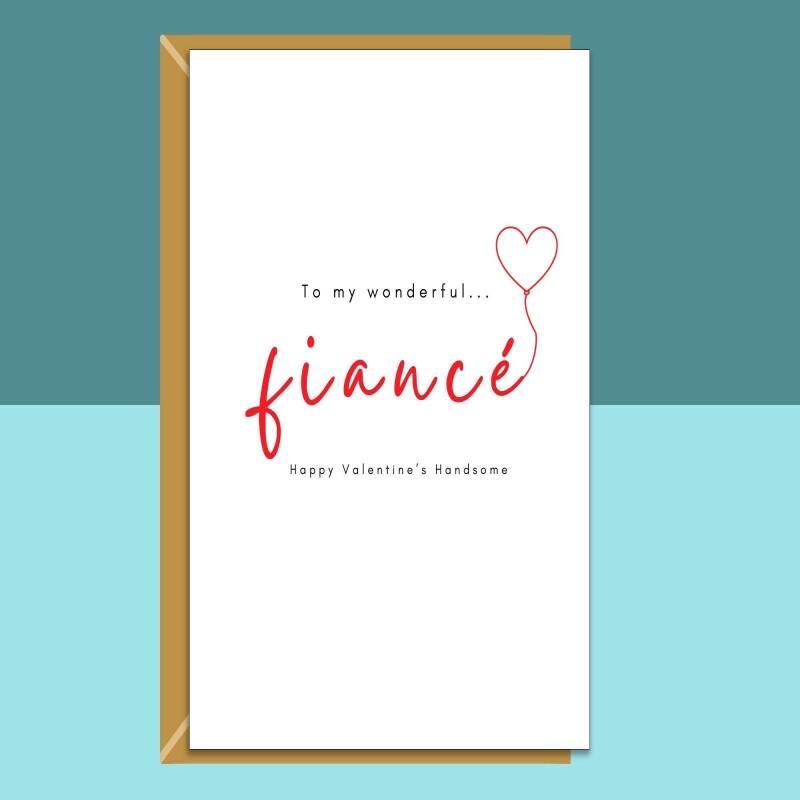 Fiancé Valentine's Card - Ideal for your Fiance - Personalised - For Him or For Her - Cute Heart Card on Valentines Day - Blank inside - Small