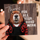 Thanks for all your hard work beaver in clothes thank you card for staff, colleague, employee, friend, student, pupil (Animalyser)