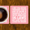 Funny Daughter-In-Law Coaster - White