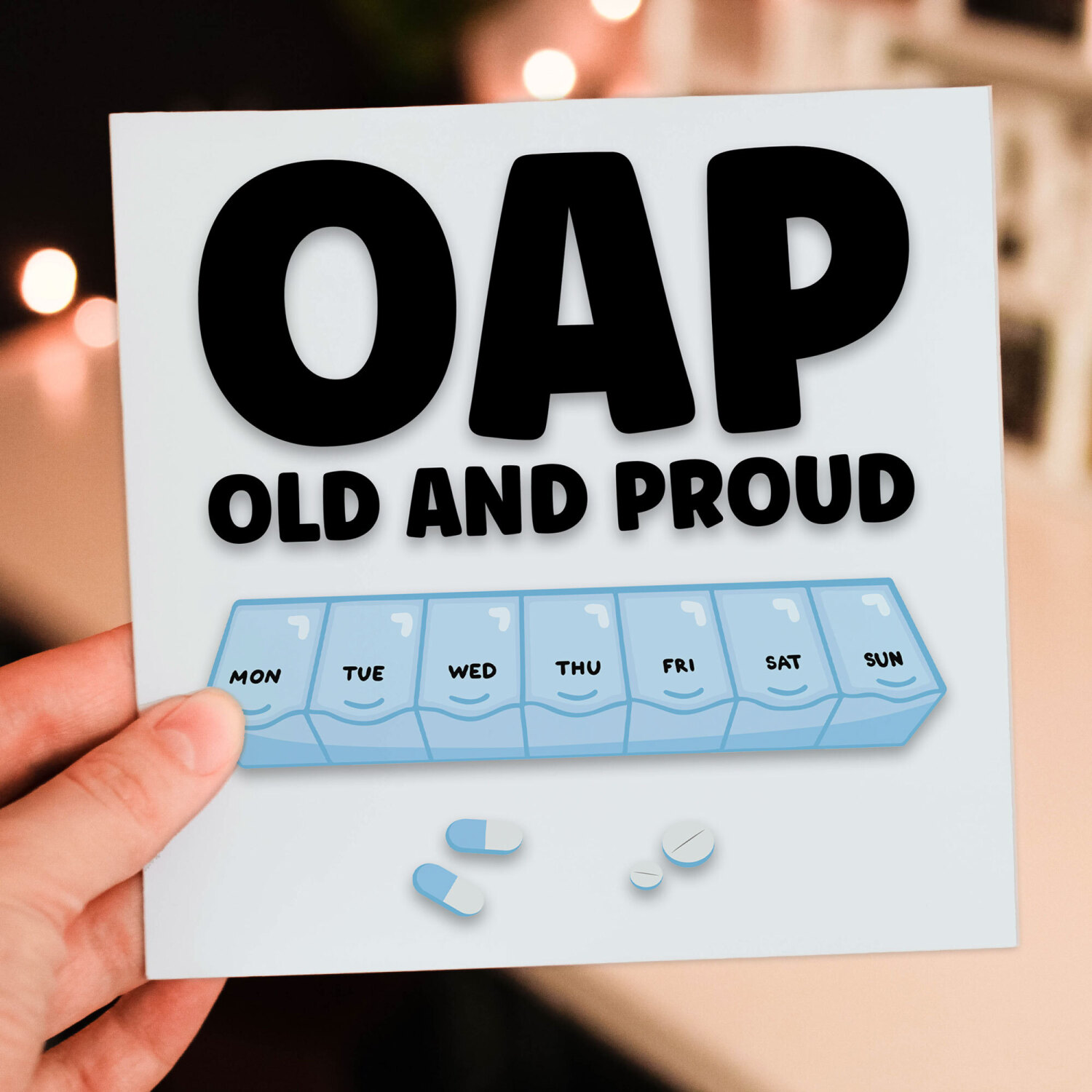 OAP Old and Proud funny, rude, cheeky old age, man, woman, lady, pensioner birthday card (Size A6/A5/A4/Square 6x6") - A6: Single card