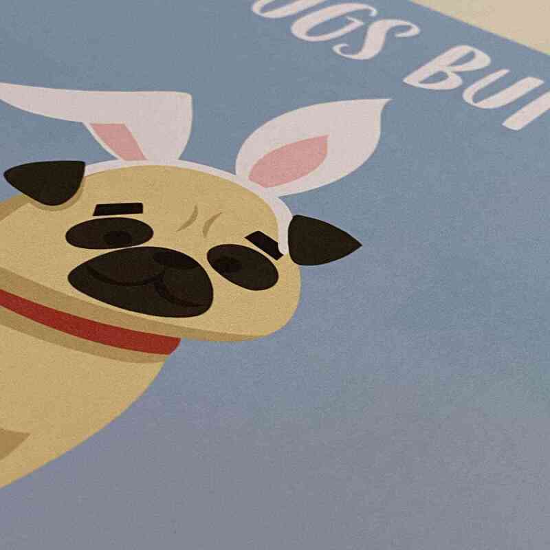 Pugs Bunny pug in rabbit, bunny ears, from the dog, pet, cute, funny Easter card for adults and children (Size A6/A5/A4/Square 6x6") - A6: Single card