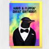 Have a flippin' great birthday penguin in clothes rainbow birthday card for children, niece, nephew (Animalyser) (Size A6/A5/A4/Square 6x6") - A6: Single card