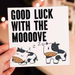 Good luck with the moooove cute cow, moo new home, house move, housewarming, moving farm animal card (Size A6/A5/A4/Square 6x6") - A6: Single card