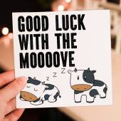 Good luck with the moooove cute cow, moo new home, house move, housewarming, moving farm animal card (Size A6/A5/A4/Square 6x6")