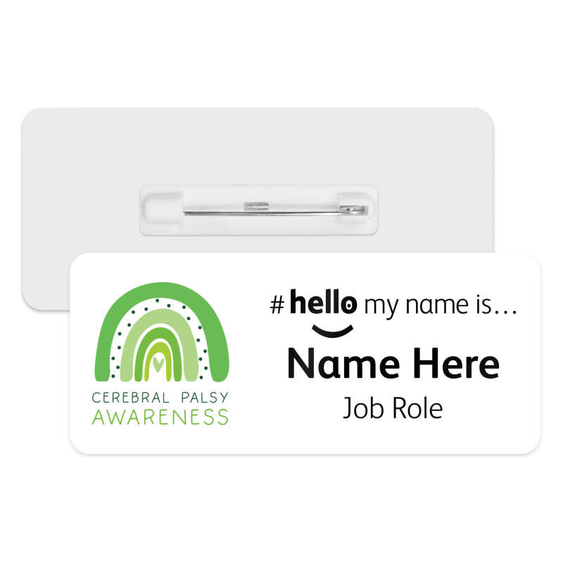 #hello my name is... Name Badge - Cerebral Palsy Awareness