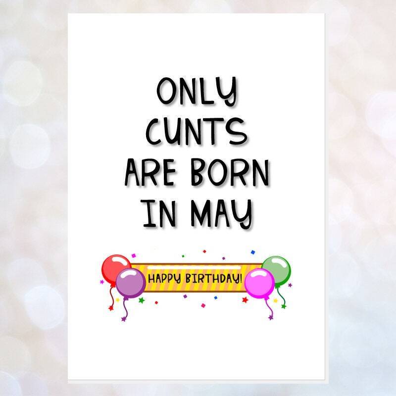 rude birthday card, cunt birthday card, only cunts are born in january, february, march, etc, friend birthday card, cunt card, rude card - JANUARY