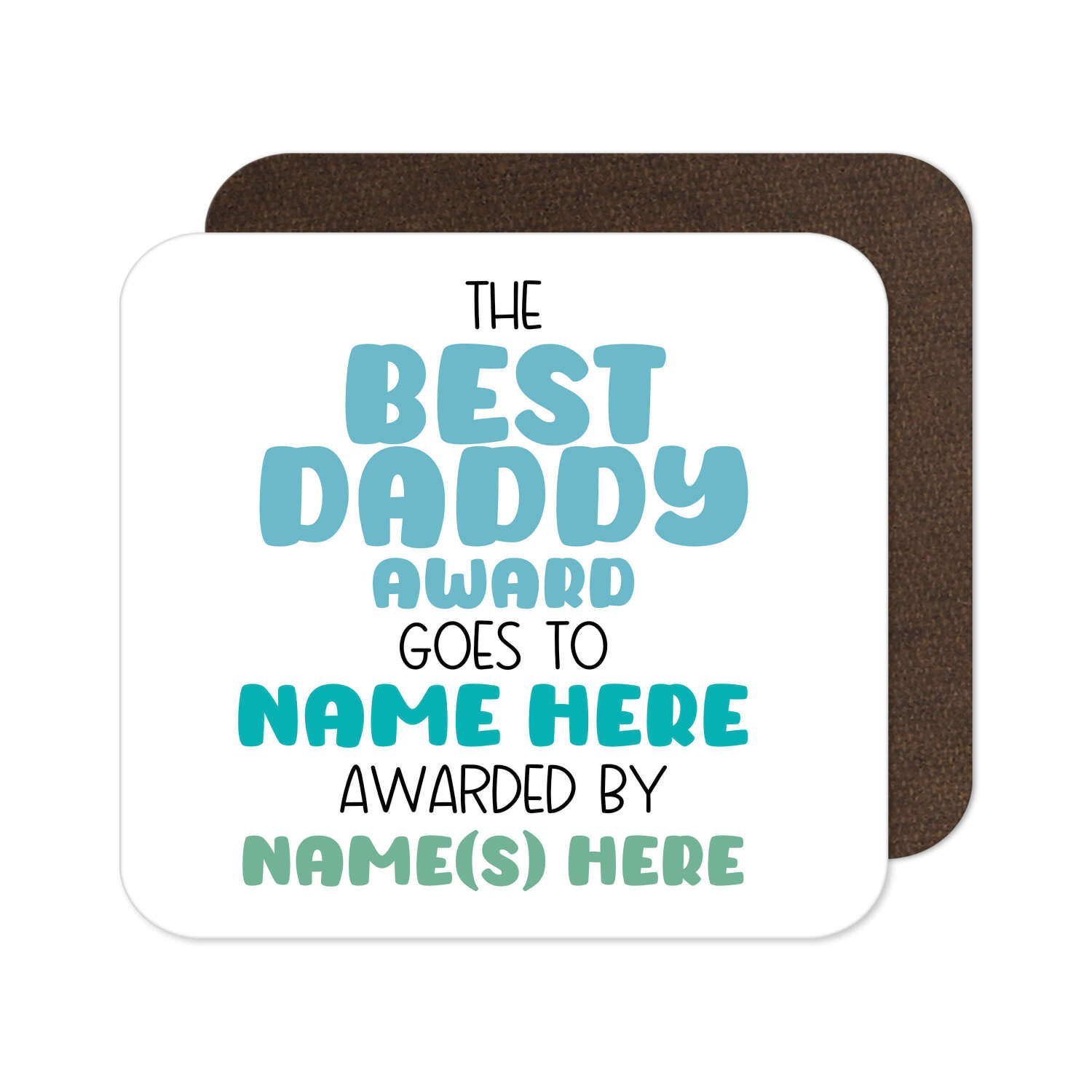 Personalised Father's Day Coaster - Best Daddy Award