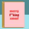 Funny personalised Christmas Card for your friend, bestie, mum, sister, cousin, or anyone else with a very direct sense of humour this xmas. - Blank inside - Regular