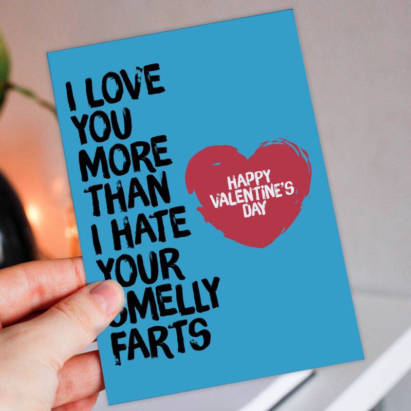 Love you more than I hate your smelly farting funny, cheeky Valentine's Day card for wife, husband, partner (Size A6/A5/A4/Square 6x6") - A6: Single card