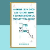 Funny 40th Birthday Card - Personalised inside if required - For Him or For Her - Perfect greetings card for someone turning 40 years old