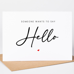 Someone wants to say Hello Baby announcement card - A6 - 4.1" x 5.8"