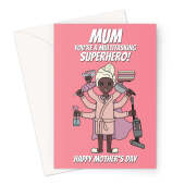 Super Mum Mother's Day Card - Superhero Multitasker