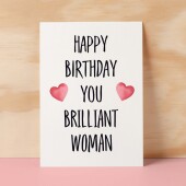 Birthday Card For Wife Card For Her Birthday Card For Girlfriend or Friend Birthday Card For Mum or Sister You Brilliant Woman