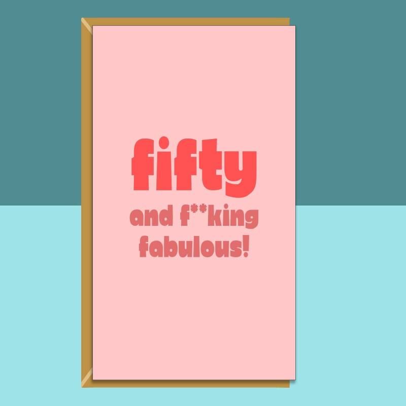 Funny 50th Birthday Card For Her - Personalised inside if required - For Him - Perfect greetings card for someone turning 50 years old - Blank inside - Small