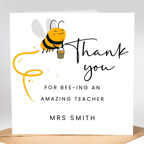 Thank you for bee-ing an amazing teacher, Personalised Teacher Card