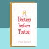 Funny Galentine's Day Card for your single friends! - Besties before Testes! - Ideal for your best friend this Galentines