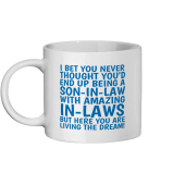 Funny Mug for Son-in-Law – ‘Living the Dream’ Ceramic Coffee Cup – Perfect Gift for Him!