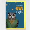 Let's party owl night! Funny owl, bird in clothes birthday card for friend, family, child, adult (Animalyser) (Size A6/A5/A4/Square 6x6") - A6: Single card