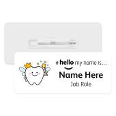 #hello my name is... Name Badge - Tooth Fairy
