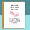 Funny Crocs Birthday Card - For Him or For Her - Can be Personalised Inside - Crocs - Cheeky - Getting Old - Ideal for 30th, 40th, any age - Blank inside - Large