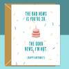 Funny 30th Birthday Card - Cheeky Card for Someone Turning 30 years old - For Him or For Her - Can be personalised inside - Large or Small - Blank inside - Large